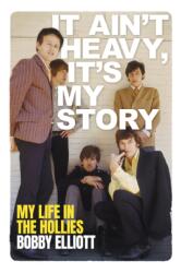 It Ain't Heavy, It's My Story (ISBN: 9781917274111)