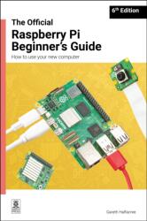 The Official Raspberry Pi Beginner's Guide (ISBN: 9781916868540)