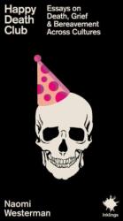 Happy Death Club (ISBN: 9781916637238)
