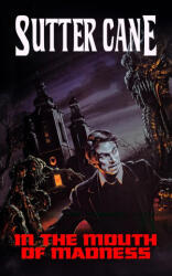 In The Mouth of Madness (ISBN: 9781916582897)