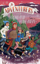 The Adventurers and the Highland Hideaway - Jemma Hatt (ISBN: 9781916528079)