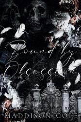 Bound by Obsession (ISBN: 9781916521285)