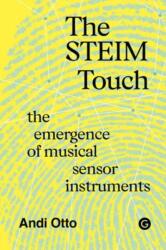 The STEIM Touch (ISBN: 9781915983459)