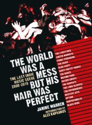 The World Was a Mess But His Hair Was Perfect (ISBN: 9781915841261)