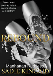 Rebound - Sadie Kincaid (ISBN: 9781915663412)