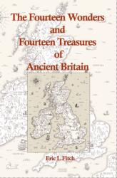 The Fourteen Wonders and Fourteen Treasures of Ancient Britain (ISBN: 9781915580306)