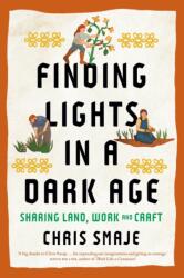Finding Lights in a Dark Age (ISBN: 9781915294739)