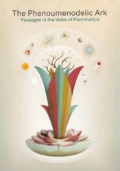 The Phenoumenodelic Ark (ISBN: 9781915103178)