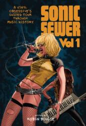 Sonic Sewer Volume 1 - Robin Bougie (ISBN: 9781913051396)