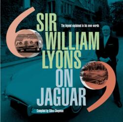 Sir William Lyons On Jaguar (ISBN: 9781910505991)