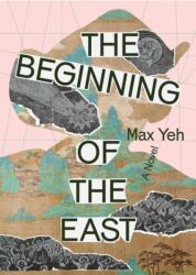 The Beginning of the East (ISBN: 9781885030849)