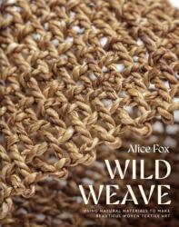Wild Weave (ISBN: 9781849949453)