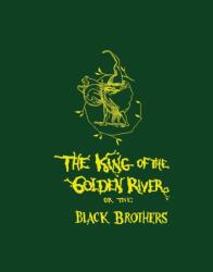 The King of the Golden River or the Black Brothers (ISBN: 9781843682660)