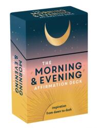 The Morning & Evening Affirmation Deck (ISBN: 9781837997459)