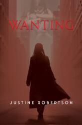 Wanting (ISBN: 9781837947898)