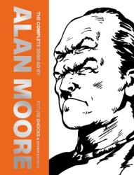 The Complete 2000 AD by Alan Moore: Future Shocks & Other Stories - MOORE ALAN (ISBN: 9781837866762)
