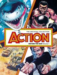 Action - Before the Ban Volume 1 - John Wagner, Gerry Finley-Day, Steve Macmanus, Kelvin Gosnell, Tom Tully (ISBN: 9781837866694)