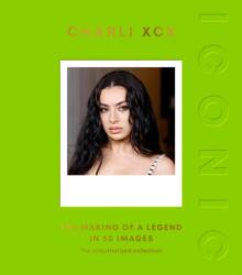 ICONIC: Charli XCX (ISBN: 9781837836017)