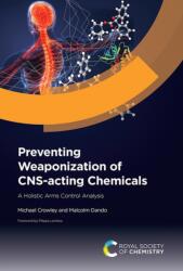 Preventing Weaponization of CNS-acting Chemicals (ISBN: 9781837671342)