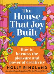 The House That Joy Built (ISBN: 9781837330447)
