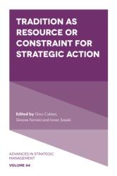 Tradition as Resource or Constraint for Strategic Action (ISBN: 9781837087617)