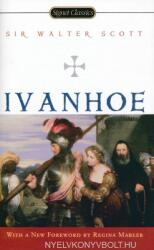 Sir Walter Scott: Ivanhoe (ISBN: 9780451531360)