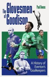 The Glovesmen of Goodison (ISBN: 9781836801641)