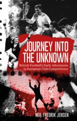 Journey into the Unknown (ISBN: 9781836801580)