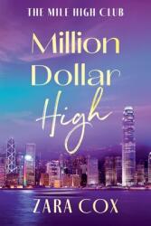 Million Dollar High (ISBN: 9781836789260)