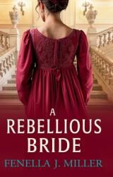 A Rebellious Bride (ISBN: 9781836783336)