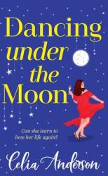 Dancing Under the Moon (ISBN: 9781836781950)