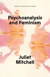 Psychoanalysis and Feminism (ISBN: 9781836740049)