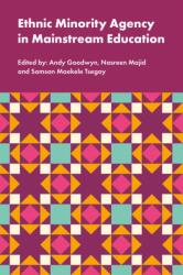 Ethnic Minority Agency in Mainstream Education (ISBN: 9781836622659)