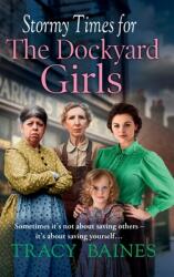 Stormy Times for The Dockyard Girls (ISBN: 9781836563655)