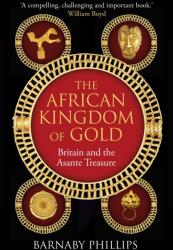 The African Kingdom of Gold (ISBN: 9781836431336)