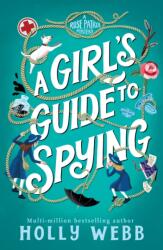 A Girl's Guide to Spying (ISBN: 9781836431213)