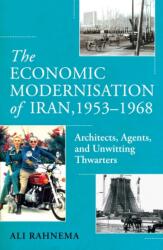 The Economic Modernisation of Iran, 1953-1968 (ISBN: 9781836430988)