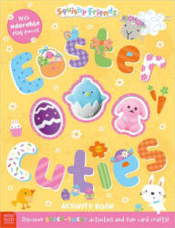 Squishy Friends: Easter Cuties Activity Book - Make Believe Ideas (ISBN: 9781836425731)