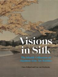 Visions in Silk (ISBN: 9781836360346)