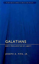 Galatians: God's Proclamation of Liberty (2010)