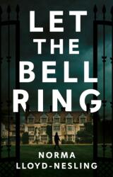 Let the Bell Ring (ISBN: 9781836281870)