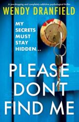 Please Don't Find Me (ISBN: 9781836183983)