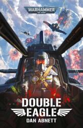 Double Eagle - ABNETT DAN (ISBN: 9781836091950)