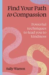 Find Your Path to Compassion (ISBN: 9781836008576)