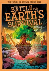 The Battle for Earth's Survival (ISBN: 9781835694664)
