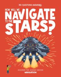 How Will We Navigate to the Stars? (ISBN: 9781835691588)