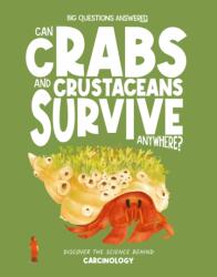 Can Crabs and Crustaceans Survive Anywhere? (ISBN: 9781835691540)