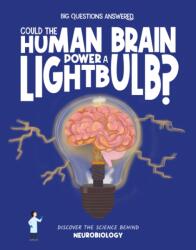 Could the Human Brain Power a Lightbulb (ISBN: 9781835691526)
