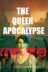 The Queer Apocalypse (ISBN: 9781835433423)