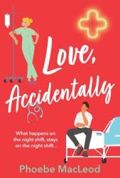 Love, Accidentally (ISBN: 9781835333716)